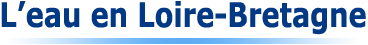L'eau en Loire-Bretagne